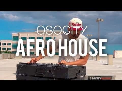 Afro House Mix 2018 | The Best of Afro House 2018 by OSOCITY