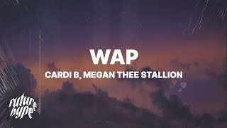 Cardi B – WAP ft. Megan Thee Stallion (Lyrics)