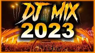 DJ MIX 2023 ? Mashups & Remixes of Popular Songs 2023 | DJ Remix Club Music Party Mix 2023 🥳