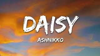 Ashnikko  Daisy (Lyrics)