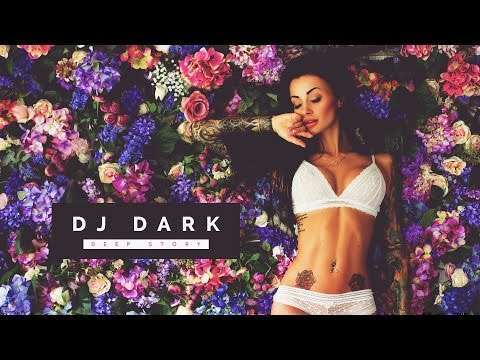 Dj Dark – Deep Story (March 2017) [Deep Vocal Chill Mix]