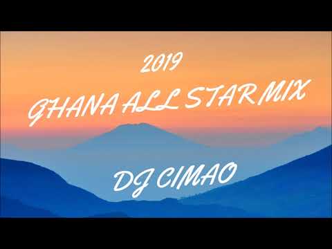 2019 GHANA ALL STAR MIX – DJ CIMAO