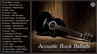 Acoustic Rock Ballads | Best Rock Ballads Of All Time