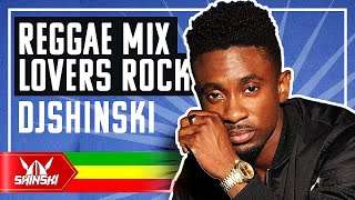 Reggae Club Mix Vol 1 [Reggae Lovers Rock]  DJ Shinski [Gyptian, Jah Cure, Alaine, Tarrus Riley]