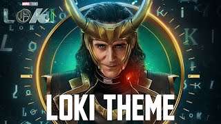 Loki Theme | EPIC GLORIOUS VERSION (Loki Soundtrack)