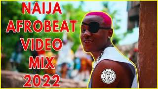 NAIJA AFROBEAT VIDEO MIX 2022 – RUGER REMAOMAH LAYJOEBOYBURNA BOYTEKNO