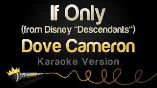 Dove Cameron – If Only (from Disney “Descendants”) (Karaoke Version)