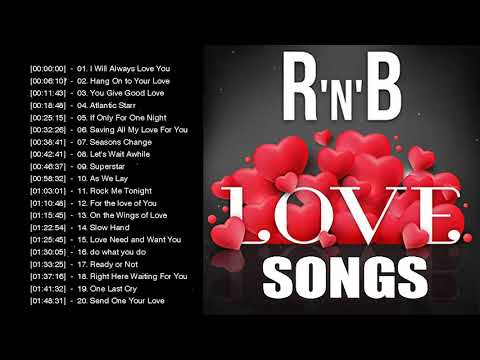 R&B Love Songs Greatest Hits Full Album – R&B Love Songs Top Hits Playlist