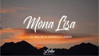 Lil Wayne – Mona Lisa (Clean Audio) ft Kendrick Lamar – Lyrics