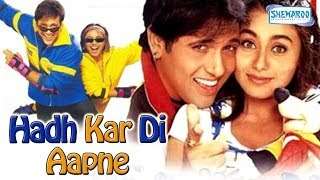 Hadh Kar Di Aapne (2000) – Superhit Comedy Film – Govinda – Rani Mukherji