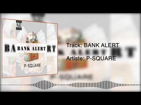 PSquare – Bank Alert [Official Audio]