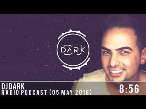 Dj Dark @ Radio Podcast (05 May 2024)