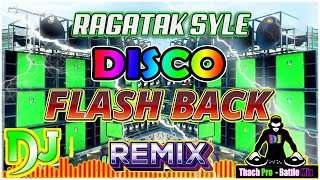 RAGATAK DISCO FLASHBACK BATTLE MIX COLLECTION || MEGA SOUND TEST RESULTS EXCLUSIVE MIX ✨T – RAGATAK