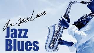 Jazz Blues – Blues Saxophone Instrumental Music for Relaxing and Study