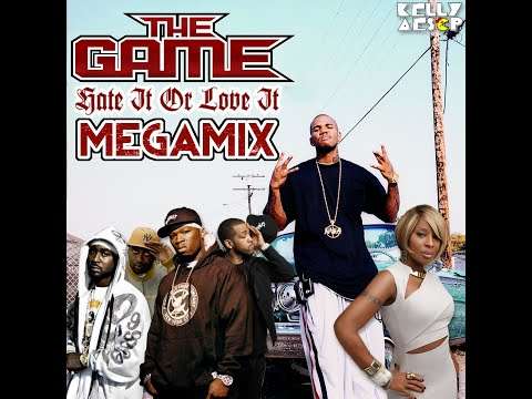 The Game – Hate It Or Love It MEGAMIX (ft. 50 Cent G-Unit & Mary J. Blige)