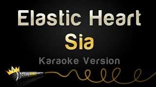 Sia – Elastic Heart (Karaoke Version)