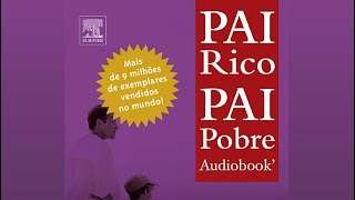 (Audiobook) Pai Rico Pai Pobre – Robert Kiyosaki (Educação Financeira)