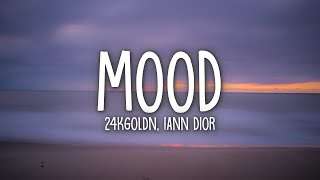 24kGoldn  Mood (Lyrics) ft. Iann Dior