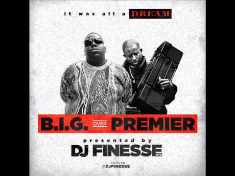 B.I.G. over Premier – presented by DJ Finesse NYC