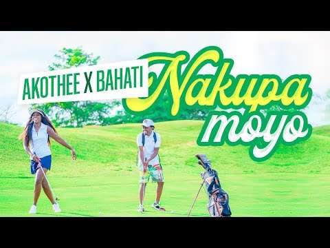 BAHATI & AKOTHEE – NAKUPA MOYO (Official Video)