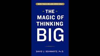 The Magic of Thinking Big| David Schwartz Audiobook