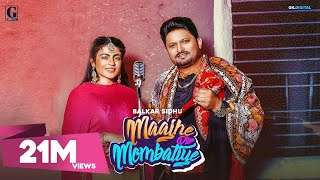 Maajhe Diye Mombatiye : Balkar Sidhu & Jenny Johal (Remake Song) Rav Dhillon | Prince Bhullar| Nasha