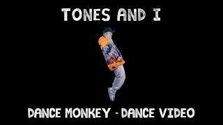 TONES AND I – DANCE MONKEY (DANCE VIDEO)