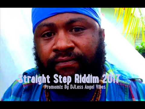 Straight Step Riddim Mix (Full) Feat Busy Signal Capleton Chuck Fenda Fantan Mojah (Dec. 2017)