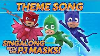 PJ Masks – ♪♪ Theme song ♪♪