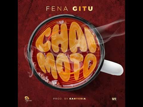 Fena Gitu – Chai Moto (Official Video HD)