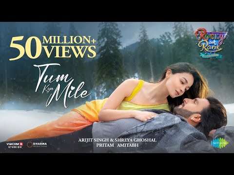 Tum Kya Mile – Rocky Aur Rani Kii Prem Kahaani | Ranveer | Alia | Pritam | Amitabh | Arijit | Shreya