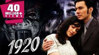 1920 Full Hindi Movie Super Hit Bollywood Horror Movie