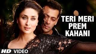 “Teri Meri Prem Kahani Bodyguard” (Video Song) Feat. ‘Salman khan’