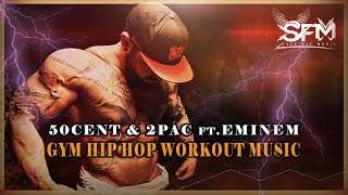 Hip Hop Workout Music Motivation 2019 50 CENT EMINEM 2PAC