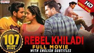 Rebel Khiladi (Lover) New Released Hindi Dubbed Full Movie | Raj Tarun Riddhi Kumar