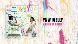 YNW Melly – Mind On My Murder [Official Audio]