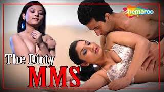 The Dirty MMS – Hindi Full Movie – Gunj Chand Jeena Khan – Popular Bollywood Movie