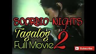 Scorpio Nights 2 (1999): Tagalog full movie | Rated R