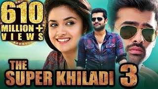 The Super Khiladi 3 (Nenu Sailaja) Telugu Hindi Dubbed Full Movie | Ram Pothineni Keerthy Suresh