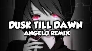 DJ♫ Dusk Till Dawn Remix Tik Tok Angelo Remix Edit Viral Music Mashup