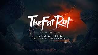 TheFatRat – End Of The Decade (Mixtape)