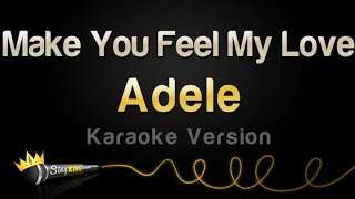 Adele – Make You Feel My Love (Karaoke Version)