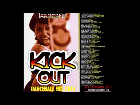 KICKOUT DANCEHALL MIX (( OCT 2015 )) MIX BY DJ DANE ONE