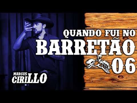 MARCUS CIRILLO – FUI NO BARRETÃO #06 II STAND-UP COMEDY