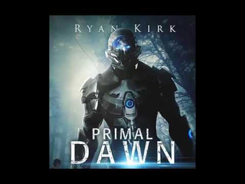 Primal Dawn – Ryan Kirk – Audio Books