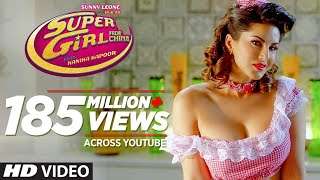 Super Girl From China Video Song | Kanika Kapoor Feat Sunny Leone Mika Singh | T-Series